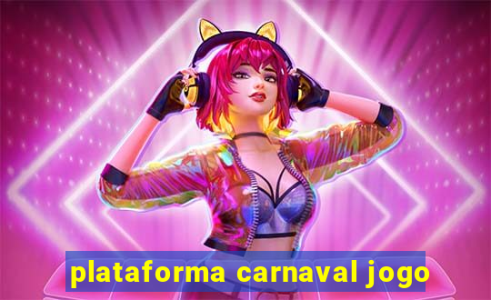 plataforma carnaval jogo